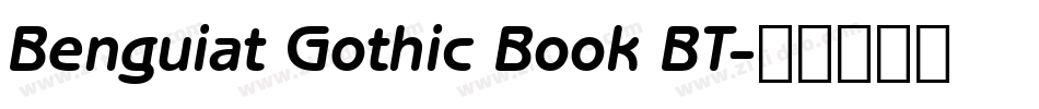 Benguiat Gothic Book BT字体转换